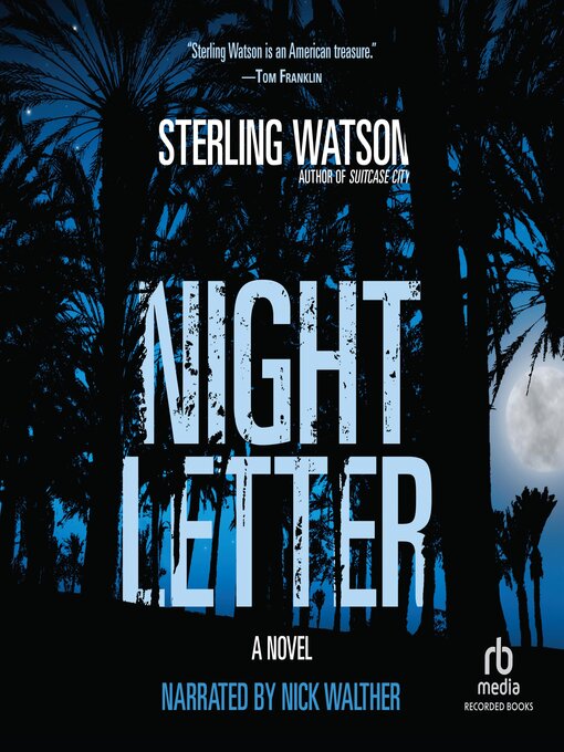 Title details for Night Letter by Sterling Watson - Available